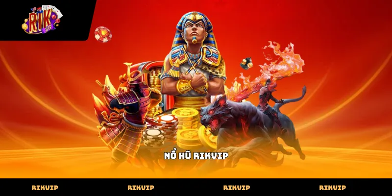 Nổ hũ Rikvip
